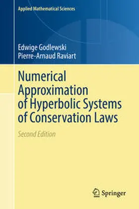 Godlewski / Raviart |  Numerical Approximation of Hyperbolic Systems of Conservation Laws | eBook | Sack Fachmedien