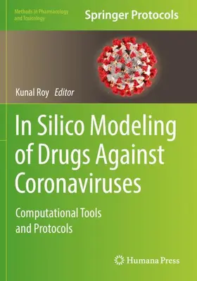 Roy |  In Silico Modeling of Drugs Against Coronaviruses | Buch |  Sack Fachmedien