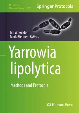 Wheeldon / Blenner |  Yarrowia lipolytica | Buch |  Sack Fachmedien