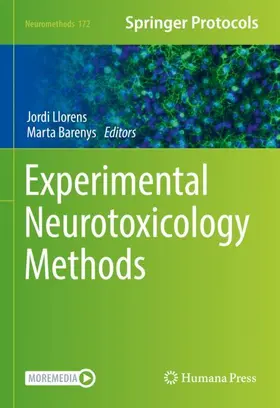 Llorens / Barenys |  Experimental Neurotoxicology Methods | Buch |  Sack Fachmedien