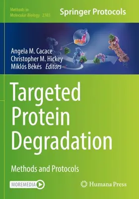 Cacace / Hickey / Békés | Targeted Protein Degradation | Buch | 978-1-0716-1667-3 | www2.sack.de