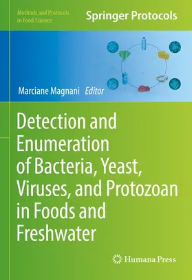 Magnani |  Detection and Enumeration of Bacteria, Yeast, Viruses, and Protozoan in Foods and Freshwater | eBook | Sack Fachmedien