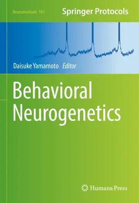 Yamamoto | Behavioral Neurogenetics | Buch | 978-1-0716-2320-6 | www2.sack.de