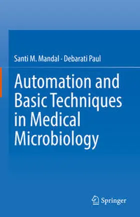 Mandal / Paul |  Automation and Basic Techniques in Medical Microbiology | eBook | Sack Fachmedien