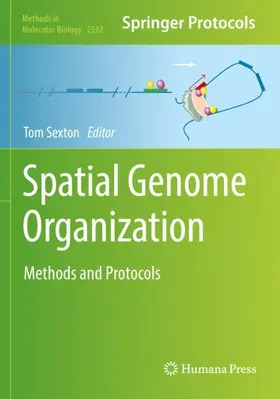Sexton |  Spatial Genome Organization | Buch |  Sack Fachmedien