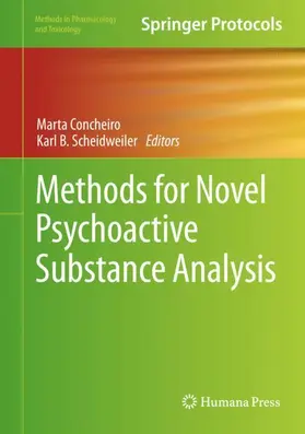 Scheidweiler / Concheiro |  Methods for Novel Psychoactive Substance Analysis | Buch |  Sack Fachmedien