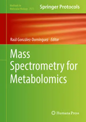 González-Domínguez |  Mass Spectrometry for Metabolomics | eBook | Sack Fachmedien
