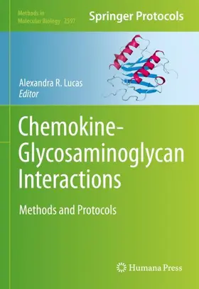 Lucas | Chemokine-Glycosaminoglycan Interactions | Buch | 978-1-0716-2834-8 | www2.sack.de