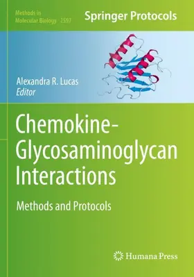 Lucas | Chemokine-Glycosaminoglycan Interactions | Buch | 978-1-0716-2837-9 | www2.sack.de