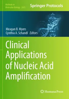 Schandl / Myers |  Clinical Applications of Nucleic Acid Amplification | Buch |  Sack Fachmedien