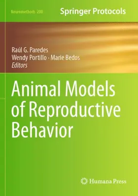 Paredes / Portillo / Bedos |  Animal Models of Reproductive Behavior | Buch |  Sack Fachmedien
