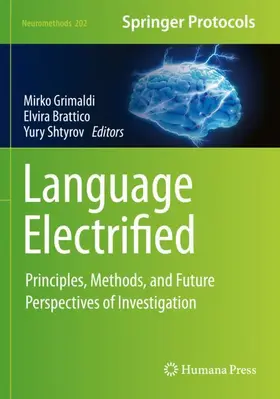 Grimaldi / Brattico / Shtyrov |  Language Electrified | Buch |  Sack Fachmedien