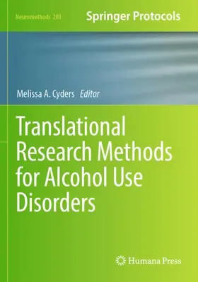 Cyders |  Translational Research Methods for Alcohol Use Disorders | Buch |  Sack Fachmedien