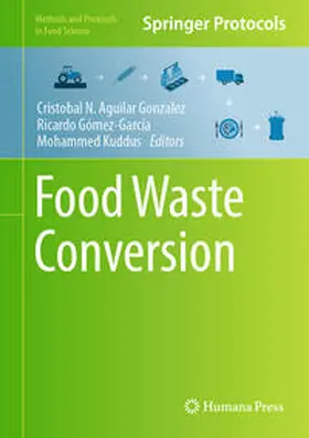 Aguilar Gonzalez / Gómez-García / Kuddus |  Food Waste Conversion | eBook | Sack Fachmedien