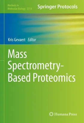 Gevaert | Mass Spectrometry-Based Proteomics | Buch | 978-1-0716-3456-1 | www2.sack.de