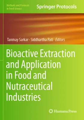 Pati / Sarkar |  Bioactive Extraction and Application in Food and Nutraceutical Industries | Buch |  Sack Fachmedien