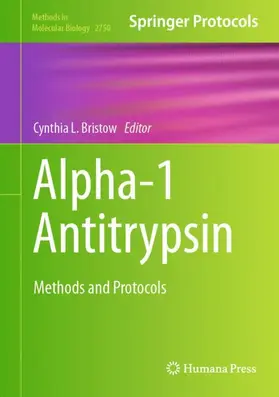 Bristow |  Alpha-1 Antitrypsin | Buch |  Sack Fachmedien