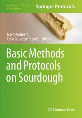 Rizzello / Gobbetti |  Basic Methods and Protocols on Sourdough | Buch |  Sack Fachmedien