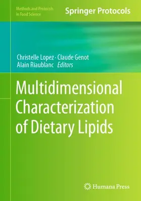 Lopez / Riaublanc / Genot |  Multidimensional Characterization of Dietary Lipids | Buch |  Sack Fachmedien