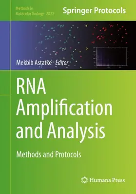 Astatke | RNA Amplification and Analysis | Buch | 978-1-0716-3917-7 | www2.sack.de