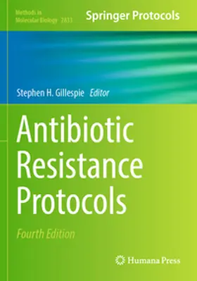 Gillespie |  Antibiotic Resistance Protocols | Buch |  Sack Fachmedien