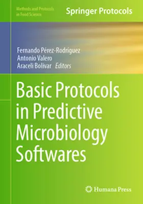 Pérez-Rodríguez / Valero / Bolivar |  Basic Protocols in Predictive Microbiology Softwares | eBook | Sack Fachmedien