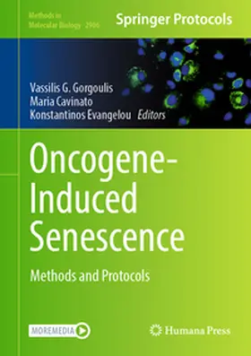 Gorgoulis / Cavinato / Evangelou |  Oncogene-Induced Senescence | eBook | Sack Fachmedien