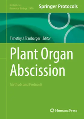 Tranbarger |  Plant Organ Abscission | eBook | Sack Fachmedien