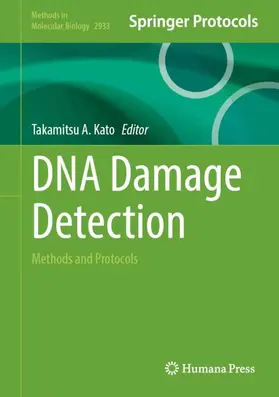 Kato | DNA Damage Detection | Buch | 978-1-0716-4573-4 | www2.sack.de