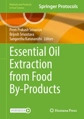 Srivastav / Srivastava / Karunanithi |  Essential Oil Extraction from Food By-Products | eBook | Sack Fachmedien