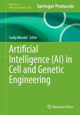 Mandal |  Artificial Intelligence (AI) in Cell and Genetic Engineering | Buch |  Sack Fachmedien