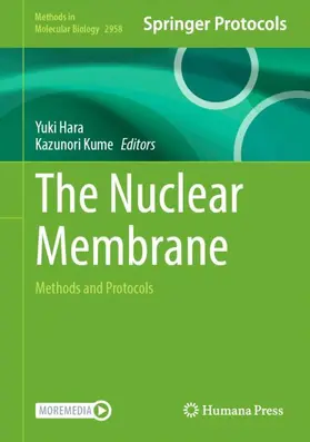 Hara / Kume | The Nuclear Membrane | Buch | 978-1-0716-4713-4 | www2.sack.de
