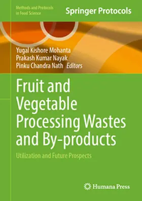 Mohanta / Nayak / Chandra Nath |  Fruit and Vegetable Processing Wastes and By-products | eBook | Sack Fachmedien