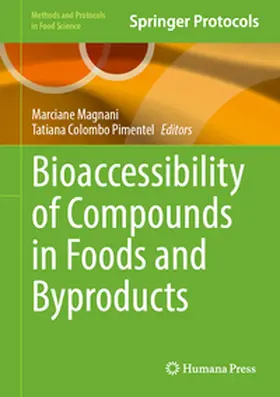 Magnani / Colombo Pimentel | Bioaccessibility of Compounds in Foods and Byproducts | E-Book | sack.de