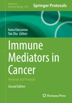 Vancurova / Zhu |  Immune Mediators in Cancer | eBook | Sack Fachmedien