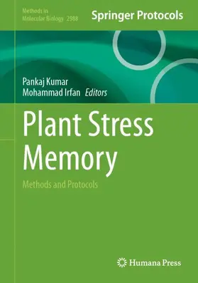 Kumar / Irfan | Plant Stress Memory | Buch | 978-1-0716-4980-0 | www2.sack.de