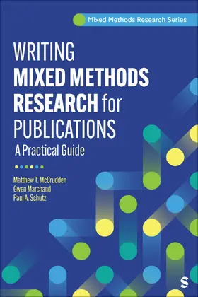 Marchand / McCrudden / Schutz |  Writing Mixed Methods Research for Publication | Buch |  Sack Fachmedien