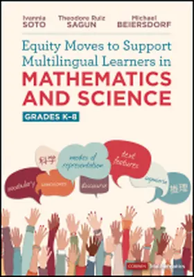 Soto / Sagun / Beiersdorf |  Equity Moves to Support Multilingual Learners in Mathematics and Science, Grades K-8 | Buch |  Sack Fachmedien