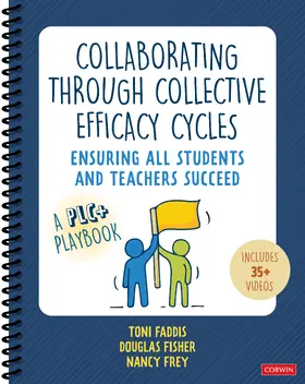Faddis / Fisher / Frey |  Collaborating Through Collective Efficacy Cycles | Buch |  Sack Fachmedien