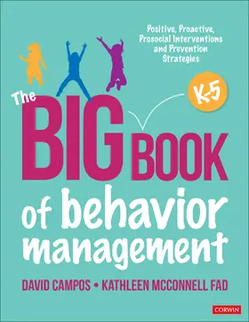 Campos / McConnell Fad |  The Big Book of Behavior Management, K-5 | Buch |  Sack Fachmedien