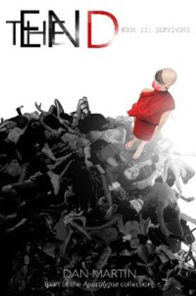 Martin / Seiden |  The End: Book II | eBook | Sack Fachmedien