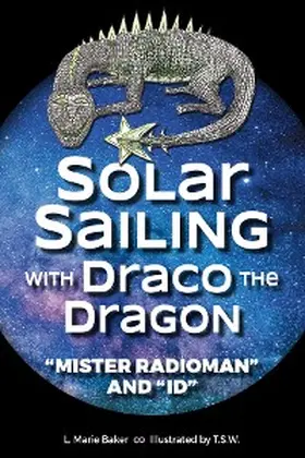 Baker |  Solar Sailing with Draco the Dragon | eBook | Sack Fachmedien