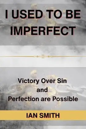 Smith |  I Used to be Imperfect | eBook | Sack Fachmedien