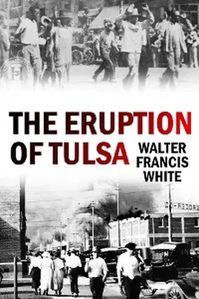 White |  The Eruption of Tulsa | eBook | Sack Fachmedien