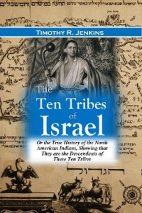 Jenkins |  The Ten Tribes of Israel | eBook | Sack Fachmedien