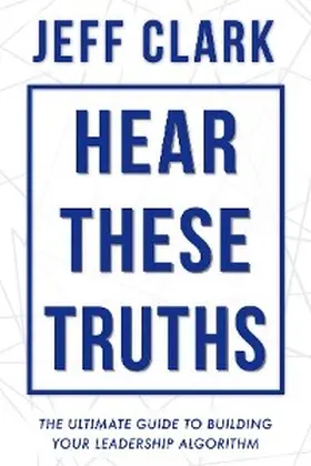 Clark |  Hear These Truths | eBook | Sack Fachmedien