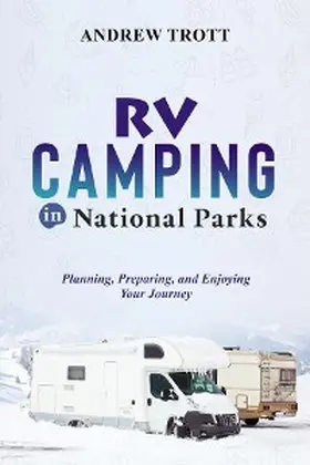 Trott |  RV Camping in National Parks | eBook | Sack Fachmedien