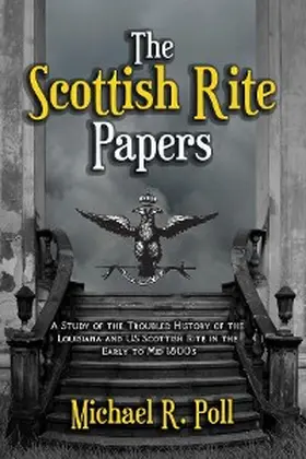 Poll |  The Scottish Rite Papers | eBook | Sack Fachmedien