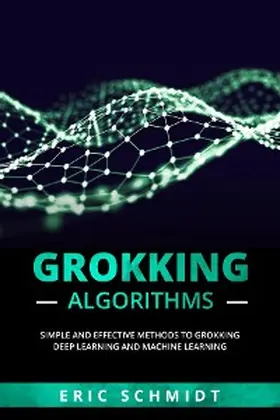 Schmidt |  GROKKING ALGORITHMS | eBook | Sack Fachmedien