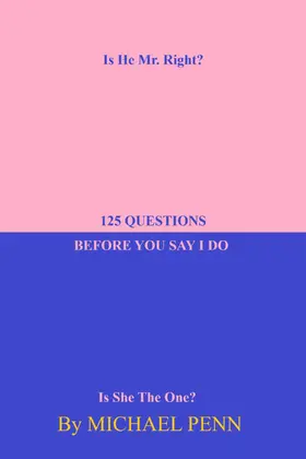 Penn |  125 QUESTIONS  BEFORE YOU SAY I DO | eBook | Sack Fachmedien
